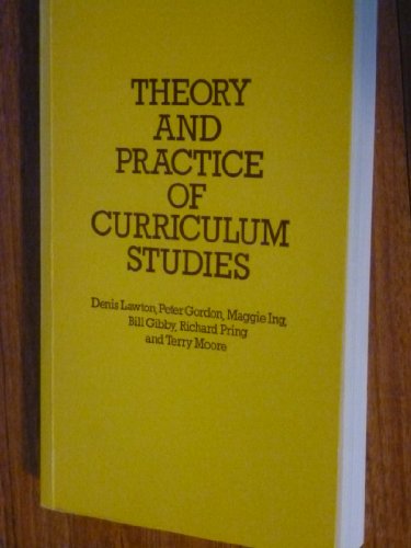 Imagen de archivo de Theory and Practice of Curriculum Studies a la venta por Goldstone Books