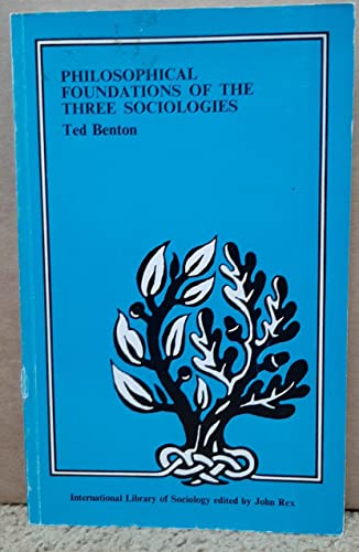 Beispielbild fr Philosophical Foundations of the Three Sociologies zum Verkauf von ThriftBooks-Dallas