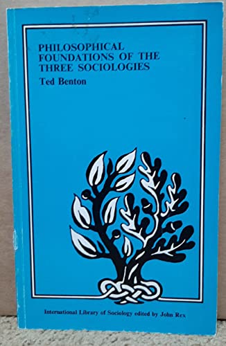 Stock image for Philosophical Foundations of the Three Sociologies for sale by ThriftBooks-Dallas