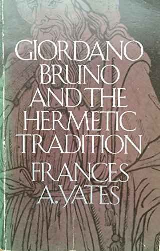 9780710000514: Giordano Bruno and the Hermetic Tradition