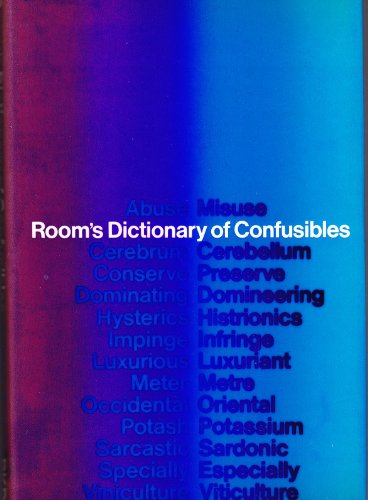 Imagen de archivo de Room's Dictionary of Confusibles a la venta por Best Books And Antiques