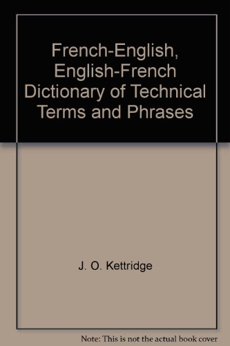 Beispielbild fr French-English, English-French Dictionary of Technical Terms and Phrases zum Verkauf von Wonder Book