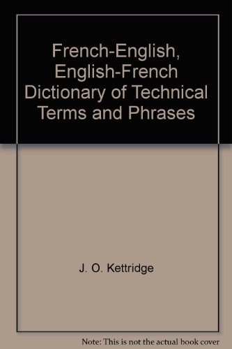 Imagen de archivo de French-English (v. 1) (French-English, English-French Dictionary of Technical Terms and Phrases) a la venta por WorldofBooks