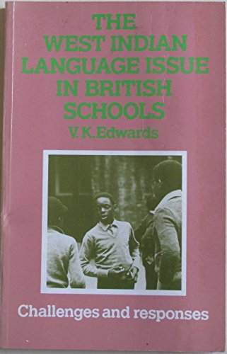 Beispielbild fr West Indian Language Issue in British Schools: Challenges and Responses (Routledge education books) zum Verkauf von CloudDreamer