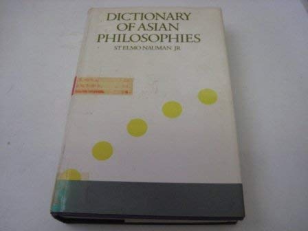 Beispielbild fr Dictionary of Asian philosophies zum Verkauf von Cotswold Internet Books
