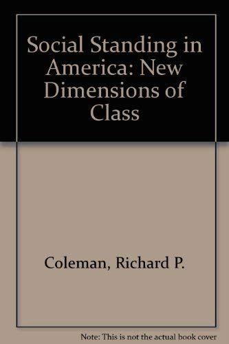 9780710002426: Social Standing in America: New Dimensions of Class
