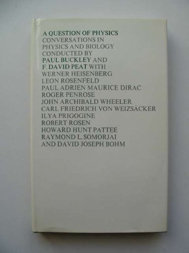 Beispielbild fr Question Of Physics: Conversations In Physics And Biology zum Verkauf von Arroyo Seco Books, Pasadena, Member IOBA