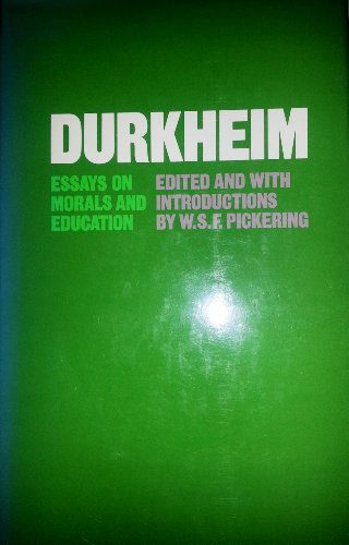 Stock image for Durkheim : Essays on Morals and Education for sale by Better World Books