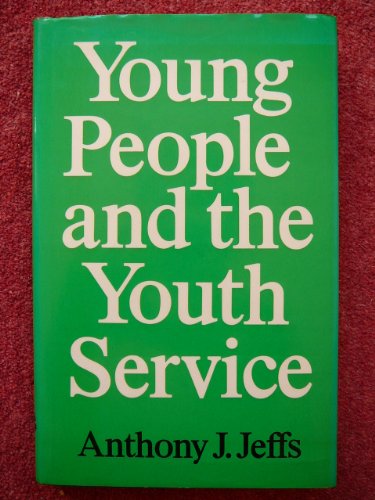 Stock image for Young people and the youth service (International library of social policy) for sale by Mispah books