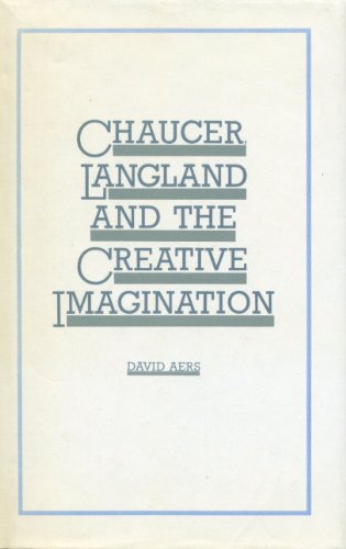 Beispielbild fr CHAUCER, LANGLAND AND THE CREATIVE IMAGINATION zum Verkauf von Ancient World Books