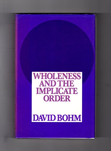 Wholeness and the Implicate Order