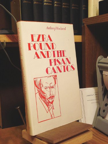 Stock image for Ezra Pound and the "Pisan Cantos" for sale by The London Bookworm