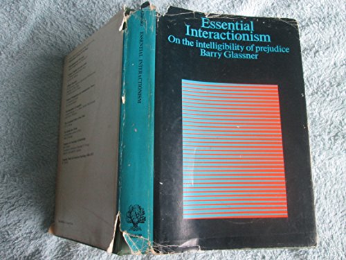 Imagen de archivo de Essential interactionism: On the intelligibility of prejudice (International library of sociology) a la venta por Books From California