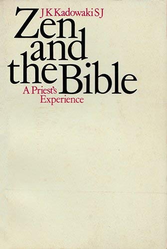 9780710004024: Zen and the Bible: A priest's experience