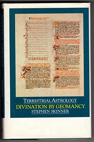 Terrestrial astrology: Divination by geomancy (9780710005533) by Skinner, Stephen
