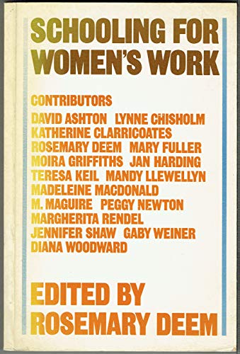 Beispielbild fr Schooling for Women's Work. zum Verkauf von Plurabelle Books Ltd