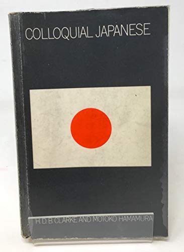 9780710005953: Colloquial Japanese