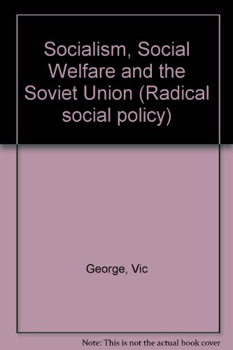 Beispielbild fr Socialism, Social Welfare, and the Soviet Union zum Verkauf von Better World Books
