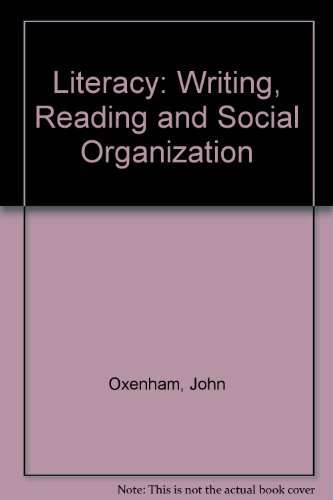 Beispielbild fr Literacy: Writing, reading, and social organisation zum Verkauf von The Enigmatic Reader