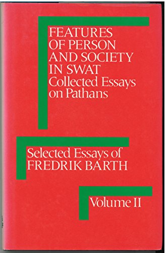 Stock image for Features of Person and Society in Swat: Collected Essays on Pathans (International Library of Anthropology) for sale by Open Books