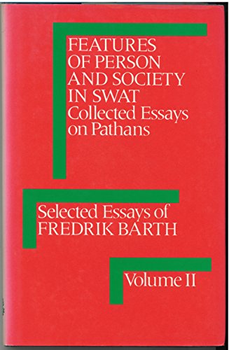9780710006202: Features of Person and Society in Swat: Collected Essays on Pathans (International Library of Anthropology)