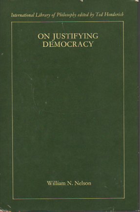 Imagen de archivo de On justifying democracy (International library of philosophy) a la venta por Wonder Book