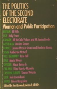 Stock image for The Politics of the Second Electorate : Women and Public Participation: Britain, U. S. A., Canada, Australia, France, Spain, West Germany, Italy, Sweden, Finland, Eastern Europe, U. S. S. R., and Japan for sale by Better World Books