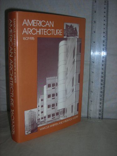 Stock image for American Architecture 1607-1976 for sale by Better World Books Ltd