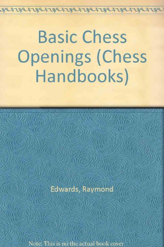 Imagen de archivo de Basic Chess Openings (Chess Handbooks) a la venta por HPB-Emerald