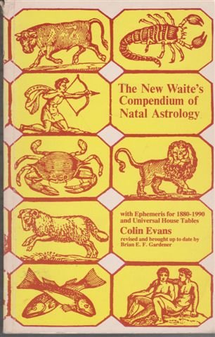 Beispielbild fr New Waite's Compendium of Natal Astrology zum Verkauf von WorldofBooks