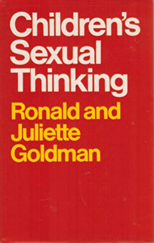 Beispielbild fr Children's Sexual Thinking : A Comparative Study of Children Aged 5 to 15 in Australia, North America, Britain and Sweden zum Verkauf von Better World Books