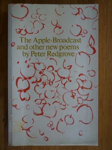 9780710008848: The Apple-Broadcast, and Other New Poems
