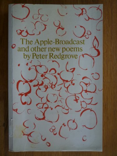 Stock image for The Apple-Broadcast, and Other New Poems for sale by Raritan River Books