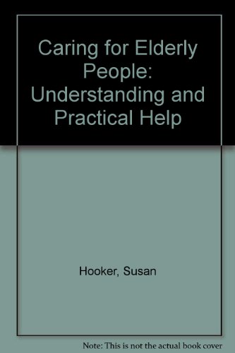 Stock image for Caring for elderly people: Understanding and practical help for sale by Phatpocket Limited