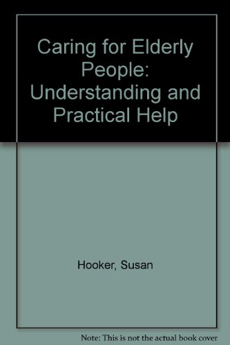 9780710008909: Caring for elderly people: Understanding and practical help