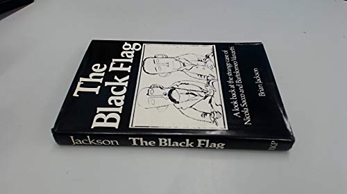 9780710008978: The Black Flag: A Look Back at the Strange Case of Nicola Sacco and Bartolomeo Vanzetti