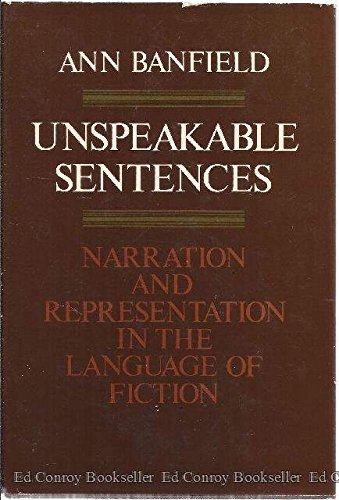 9780710009050: Unspeakable Sentences: Narration and Representation in the Language of Fiction