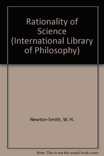 Stock image for Rationality of Science (International Library of Philosophy) for sale by Books From California