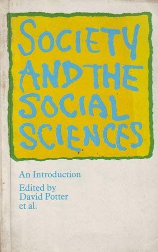 Imagen de archivo de Society and the Social Sciences : An Introduction a la venta por Better World Books: West