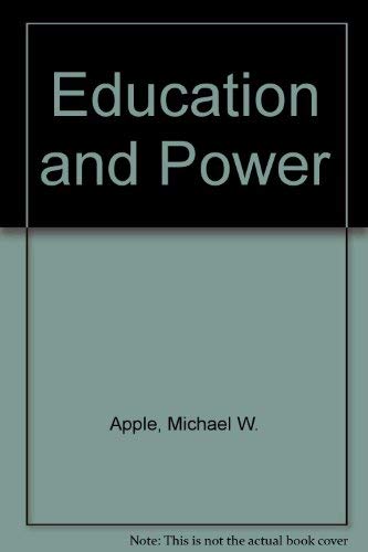 Education and Power (9780710009777) by Apple, Michael W.