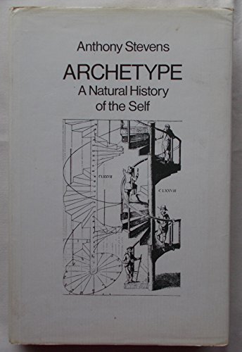 Imagen de archivo de Archetype: A Natural History of the Self (a first printing) a la venta por S.Carter