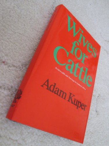 Wives for Cattle (9780710009890) by Kuper, Adam