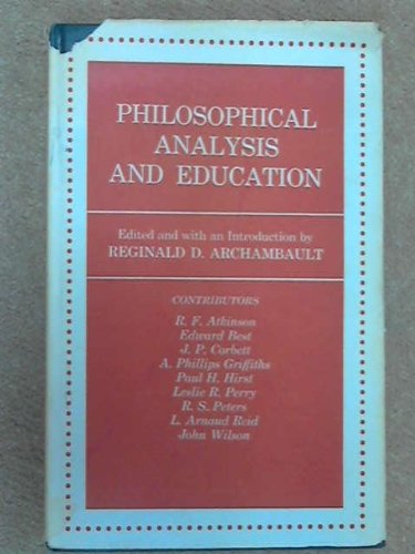 9780710010216: Philosophical Analysis and Education (International Library of Philosophy of Education)