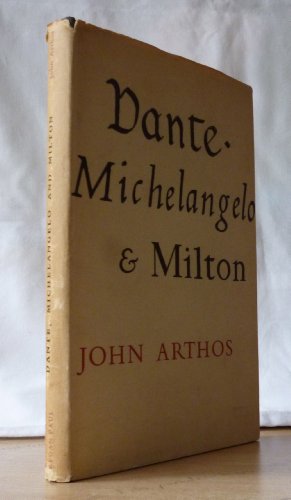 Beispielbild fr Dante, Michelangelo and Milton zum Verkauf von Better World Books