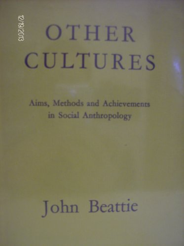 Beispielbild fr Other Cultures, Aims, Methods and Achievement in Social Anthropology zum Verkauf von PsychoBabel & Skoob Books