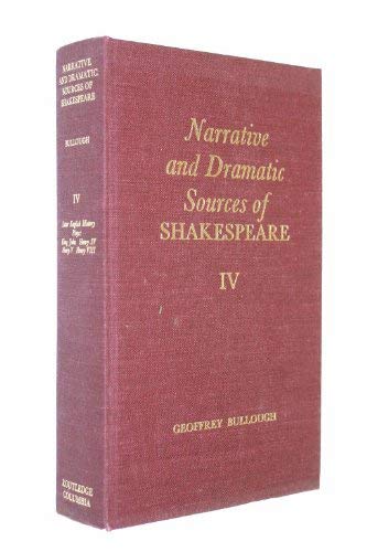 Imagen de archivo de Narrative and Dramatic Sources of Shakespeare, Volume IV: Later English History Plays: King John, Henry IV, Henry V, Henry VIII a la venta por Phatpocket Limited