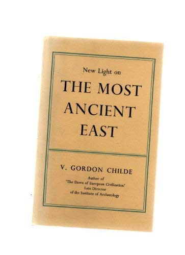 Stock image for New Light on the Most Ancient East for sale by Phatpocket Limited