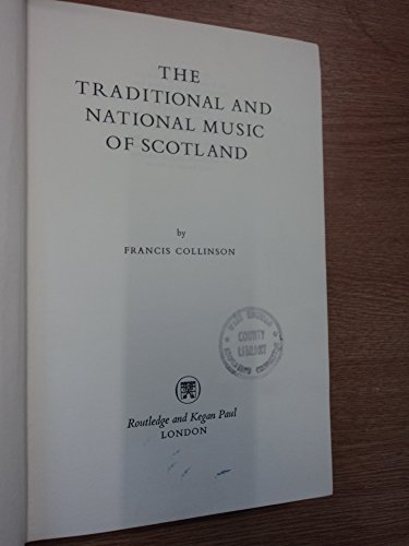 The Traditional and National Music of Scotland