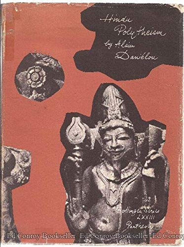 Hindu Polytheism (Bollingen Series LXXIII {73}) (Pantheon Books) (9780710012531) by Alain Danielou