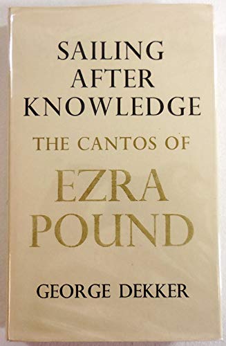 9780710012685: Sailing After Knowledge: Cantos of Ezra Pound